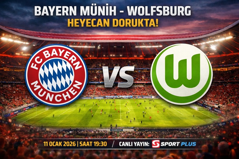 Bayern Münih Wolfsburg maçı ne zaman, saat kaçta, hangi kanalda?