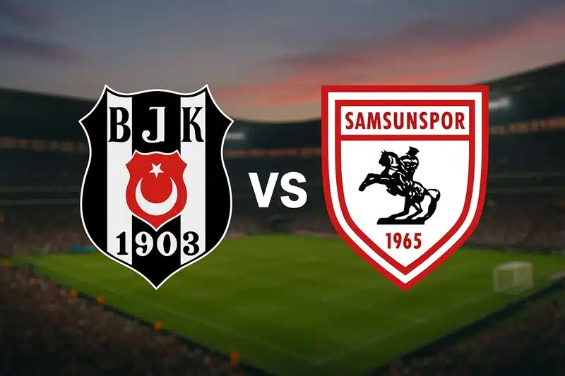 Beşiktaş Samsunspor maçı ne zaman, hangi kanalda? Süper Lig’in kritik