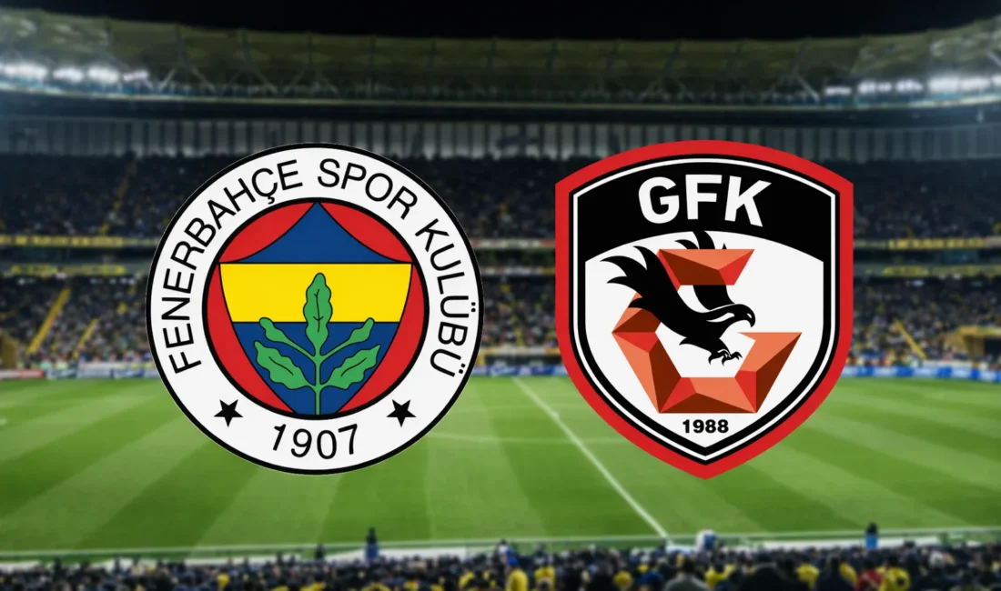 Fenerbahçe – Gaziantep FK maçı ne zaman hangi kanalda canlı izle Fenerbahçe - Gaziantep FK maçı ne zaman, saat kaçta, hangi