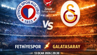 Fethiyespor Galatasaray maçı Ziraat Türkiye Kupası’nda büyük heyecana sahne olacaktır.