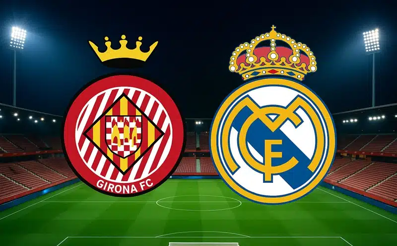Girona Real Madrid maçı için muhtemel 11’ler, lig durumu, iki