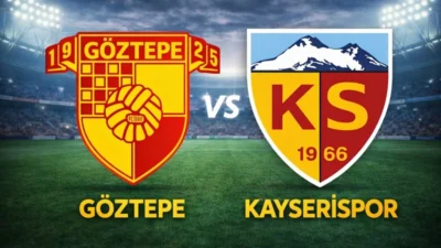 Göztepe Kayserispor maçı 15 Şubat 2026 Pazar günü saat 17.00’de