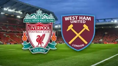 Liverpool West Ham United maçı ne zaman, saat kaçta, hangi