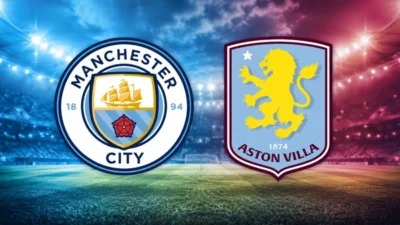 Manchester City Aston Villa maçı ne zaman, saat kaçta, hangi