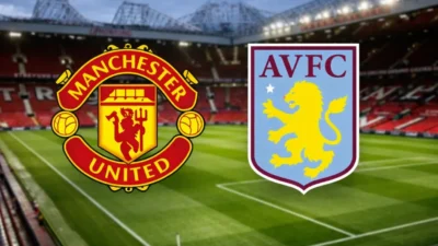 Manchester United - Aston Villa maçı ne zaman, saat kaçta,