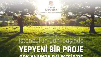 Sinpaş Kasaba Balıkesir Thermal Wellness Resort sınırlı süreli ön satış