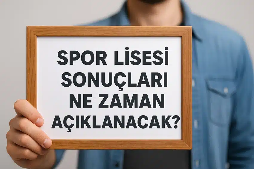 Spor lisesi sonuçları ne zaman açıklanacak 2025 merak edilmektedir. MEB