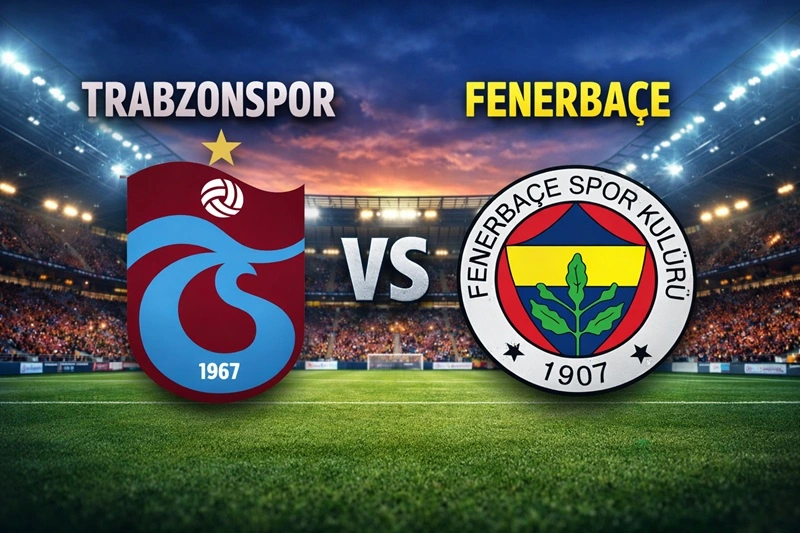 Trabzonspor ile Fenerbahçe, Süper Lig’in 22. haftasında 14 Şubat 2026’da