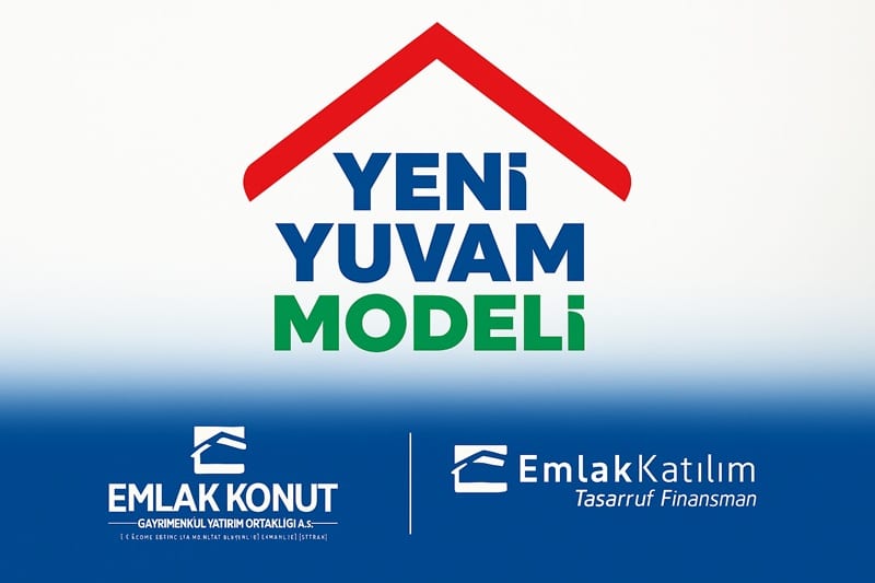 Emlak Konut’un faizsiz ve peşinatsız Yeni Yuvam Modeli ile ev